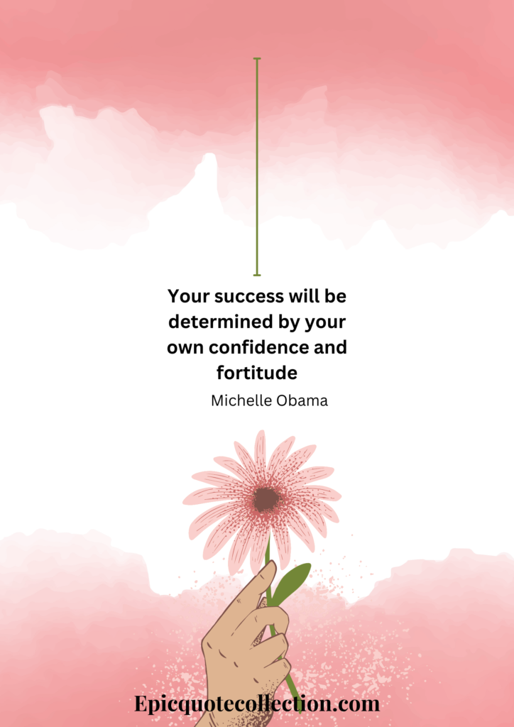 Motivational quotes to help build confidence: